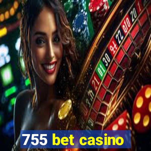 755 bet casino